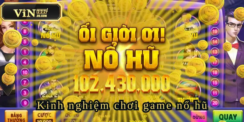 Game Nổ Hũ Rút Tiền Mặt Tại VIN777 Đỉnh Cao Châu Á 3 game-no-hu-rut-tien-mat