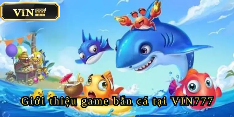 Giới thiệu VIN777 – Nhà cái hàng đầu châu Á trong năm 2025 3 gioi-thieu-vin777