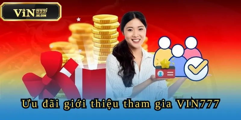 Khuyến Mãi Vin777 - Sự Kiện Ưu Đãi Hot Nhất Năm 2025 2 khuyen-mai-vin777