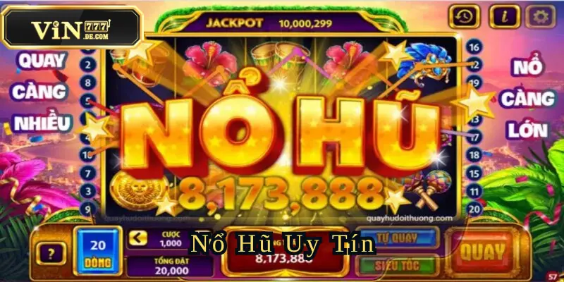 Nổ Hũ Uy Tín - Tổng Hợp Thông Tin Hot Nhất Năm 2025 1 no-hu-uy-tin