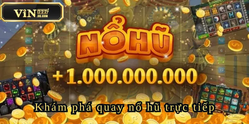 quay-no-hu-trưc-tiep