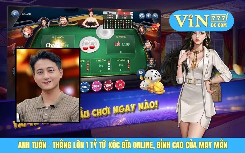 Anh Tuấn - Thắng Lớn 1 Tỷ Từ Xóc Đĩa Online, Đỉnh Cao Của May Mắn 1 Anh Tuấn - Thắng Lớn 1 Tỷ Từ Xóc Đĩa Online, Đỉnh Cao Của May Mắn