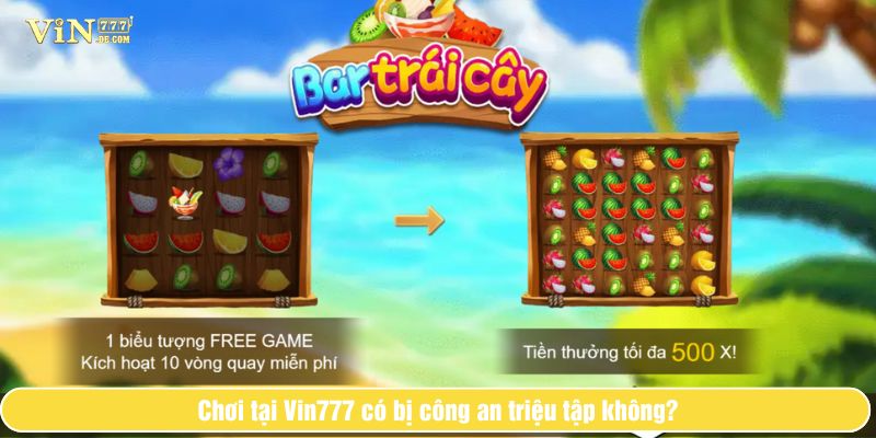 Chơi có bị công an triệu tập không