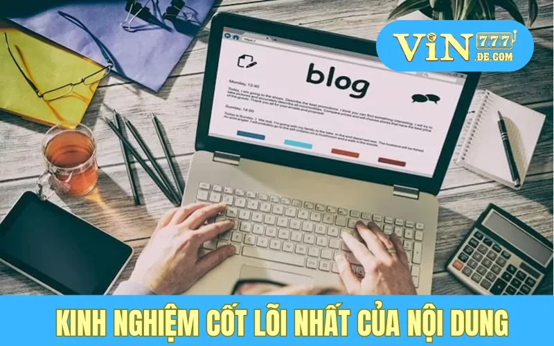 Chiến Lược Phát Triển Nội Dung Đỉnh Cao Của CEO Vũ Thành Long Tại Nhà Cái VIN777 3 Kinh nghiệm cốt lõi nhất của nội dung