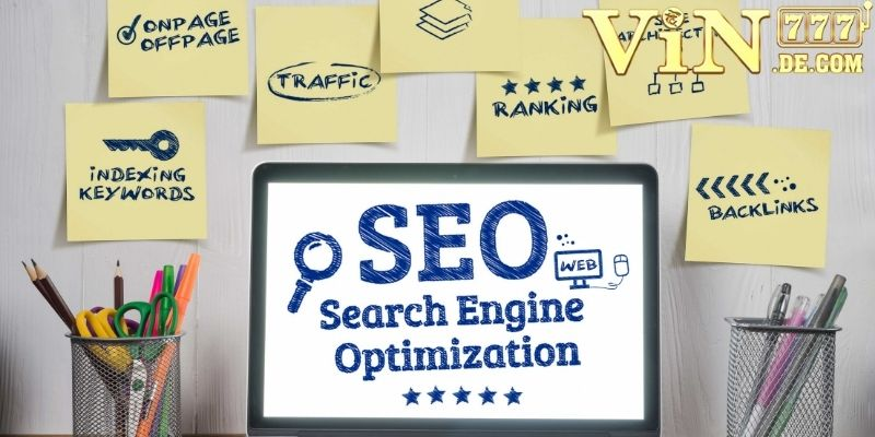 Bộ phận SEO của nhà cái VIN777 - Chiến lược và thành tựu 4 Bộ phận SEO của nhà cái VIN777