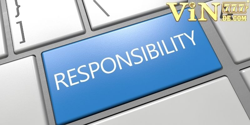 Chơi có trách nhiệm cùng VIN777 - Hướng dẫn cá cược an toàn 3 Chơi có trách nhiệm