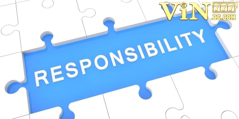 Chơi có trách nhiệm cùng VIN777 - Hướng dẫn cá cược an toàn 4 Chơi có trách nhiệm